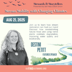 Ticket Stewards & Storytellers : Stream Stability with Changing Climates - Aug 21